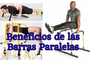 beneficios de las barras paralelas